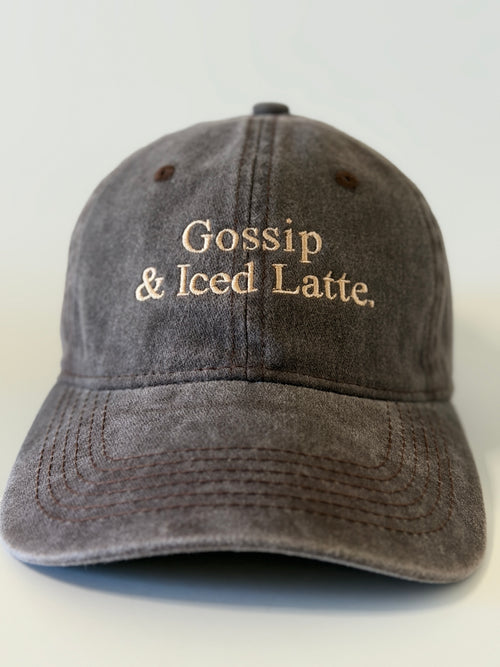 Gossip & Iced Latte Embroidered Hat